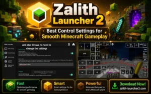 Zalith Launcher 2 Best Control Settings